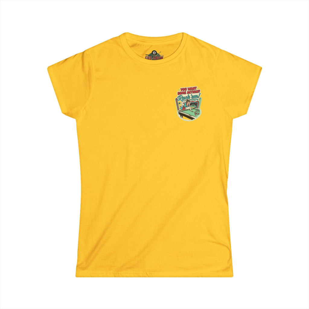 You Want Some Action? Rack ’Em Women’s Billiards T-Shirt – Retro Pool Player Graphic Tee