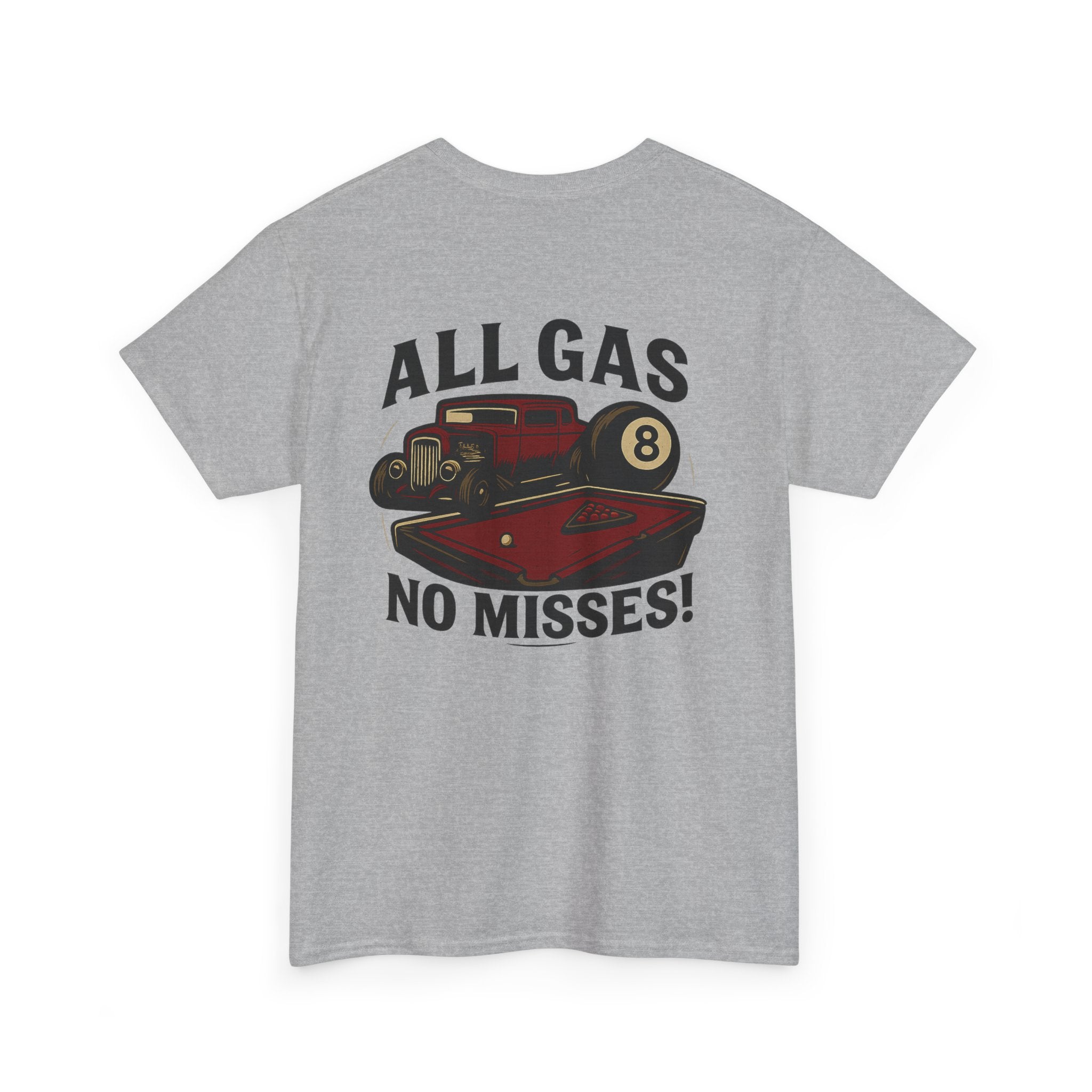 All Gas No Misses Gildan Tee