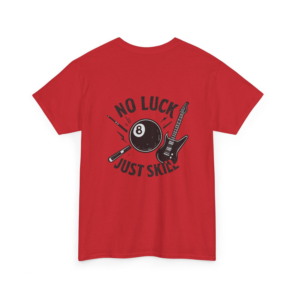 No Luck Just Skill Billiards Tee