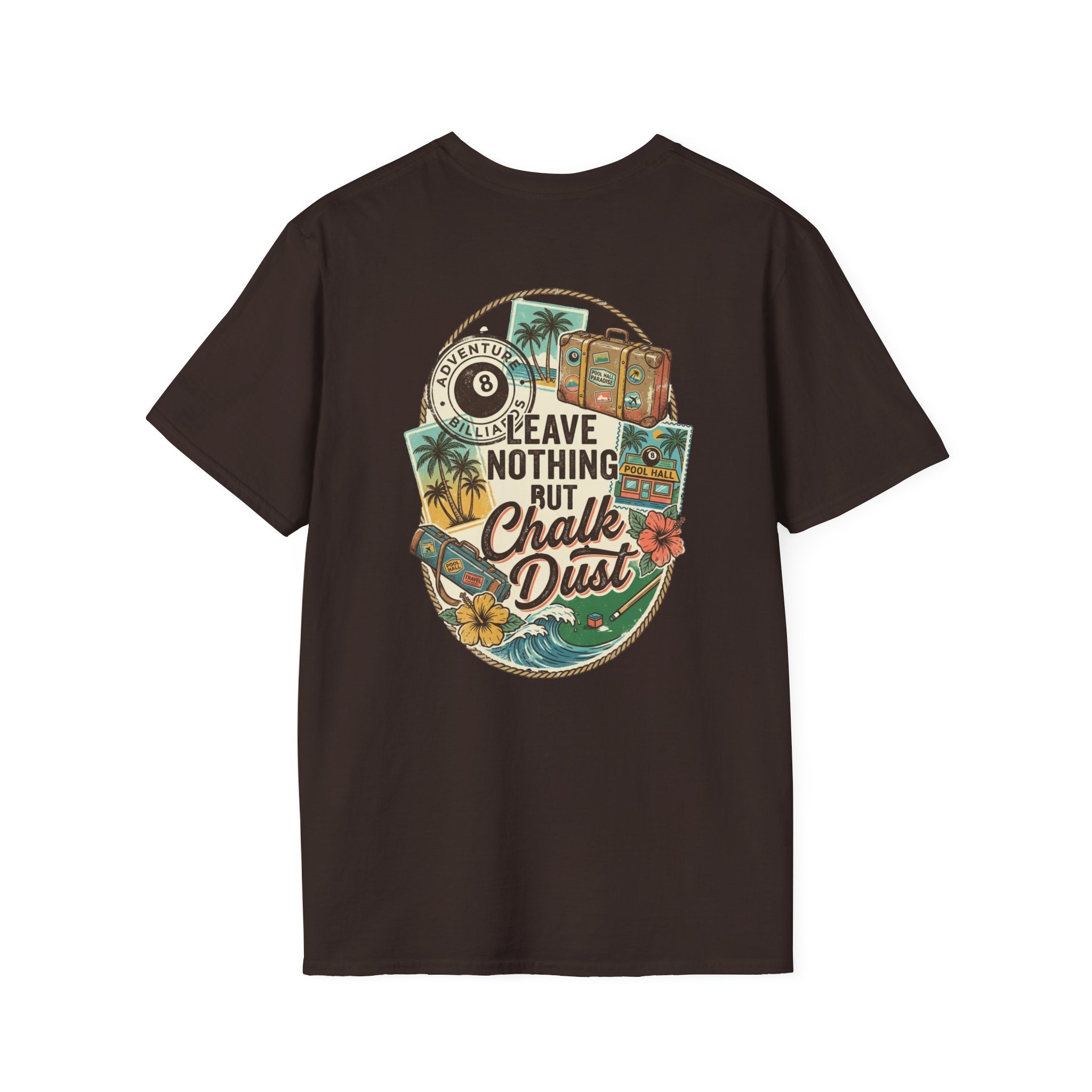 Leave Nothing But Chalk Dust | Tropical Pool Hall Vacation Billiards T-Shirt | Front & Back Graphic Tee