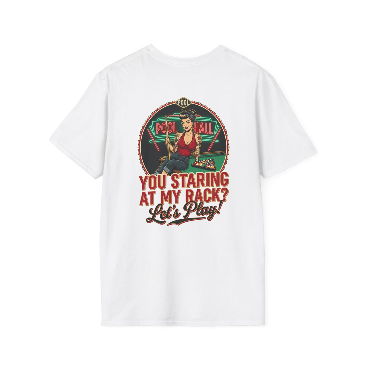 You Staring at My Rack? Let's Play! Funny Billiards T-Shirt | Retro Pool Hall Pin-Up Graphic Tee | Front & Back Print