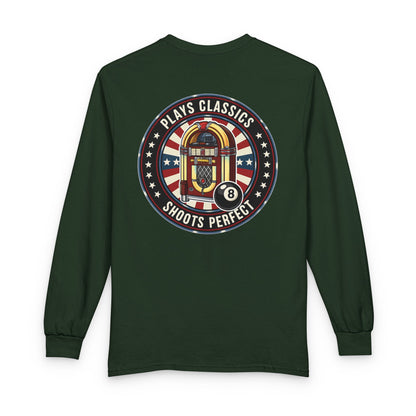 Plays Classics, Shoots Perfect Billiards Gildan Long Sleeve Tee