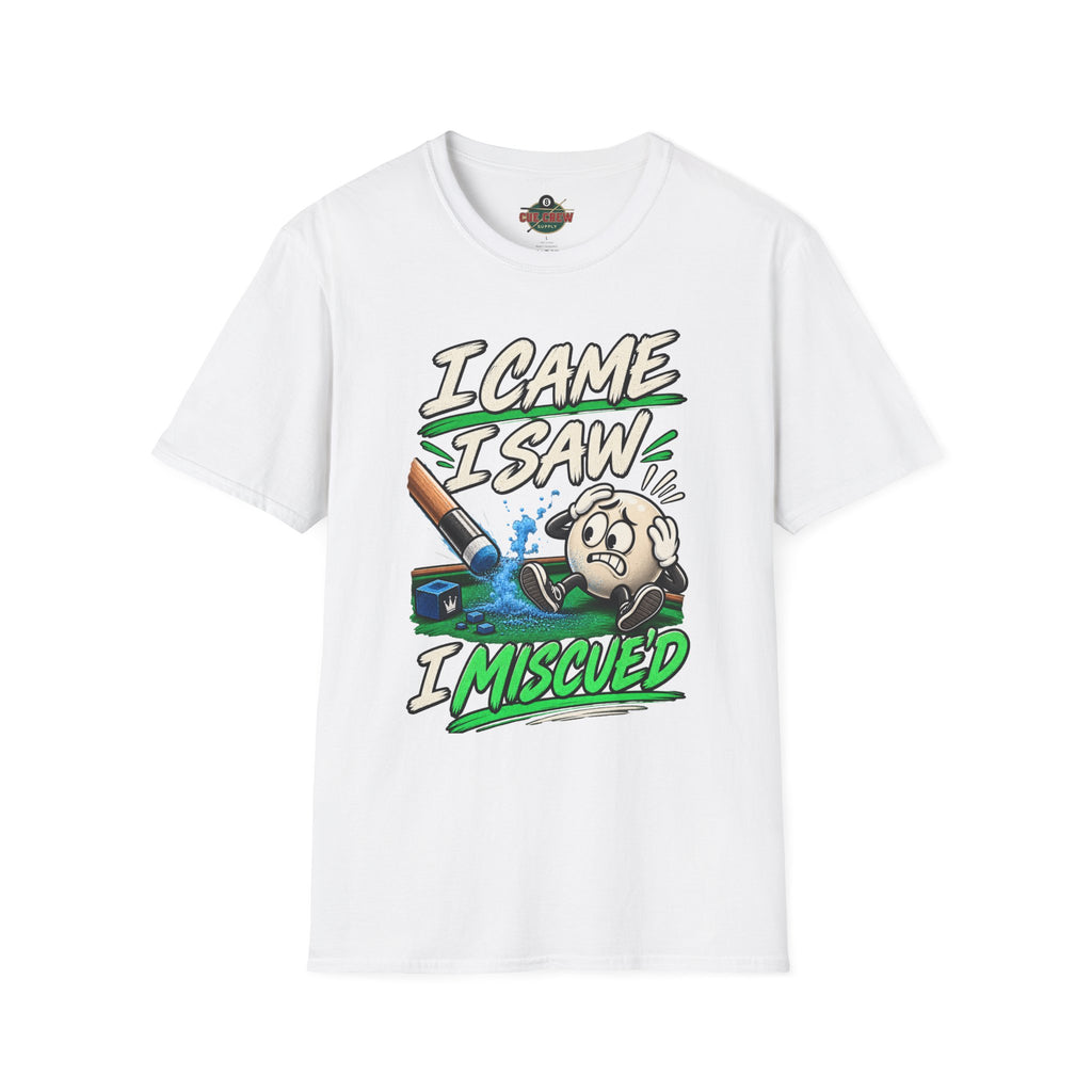 I Came I Saw I Miscue’d – Funny Billiards T-Shirt – Pool Player Tee