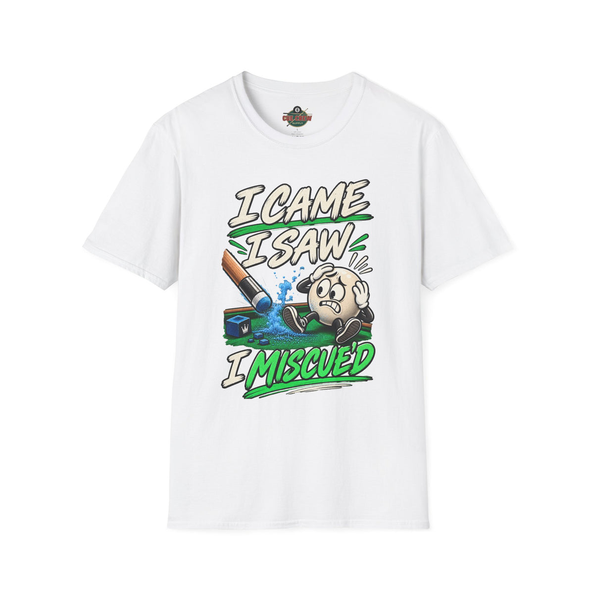 I Came I Saw I Miscue’d – Funny Billiards T-Shirt – Pool Player Tee