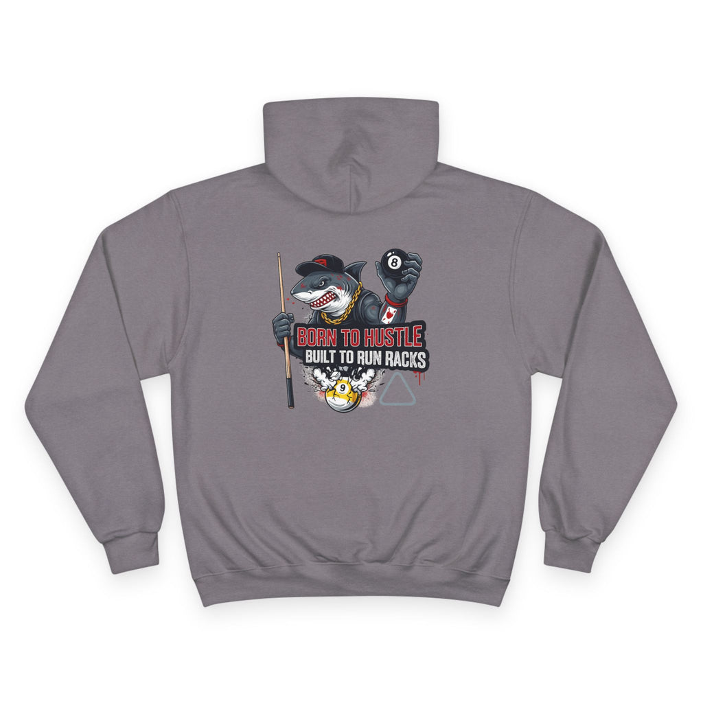 Born to Hustle Pool Shark Billiards Champion Hoodie