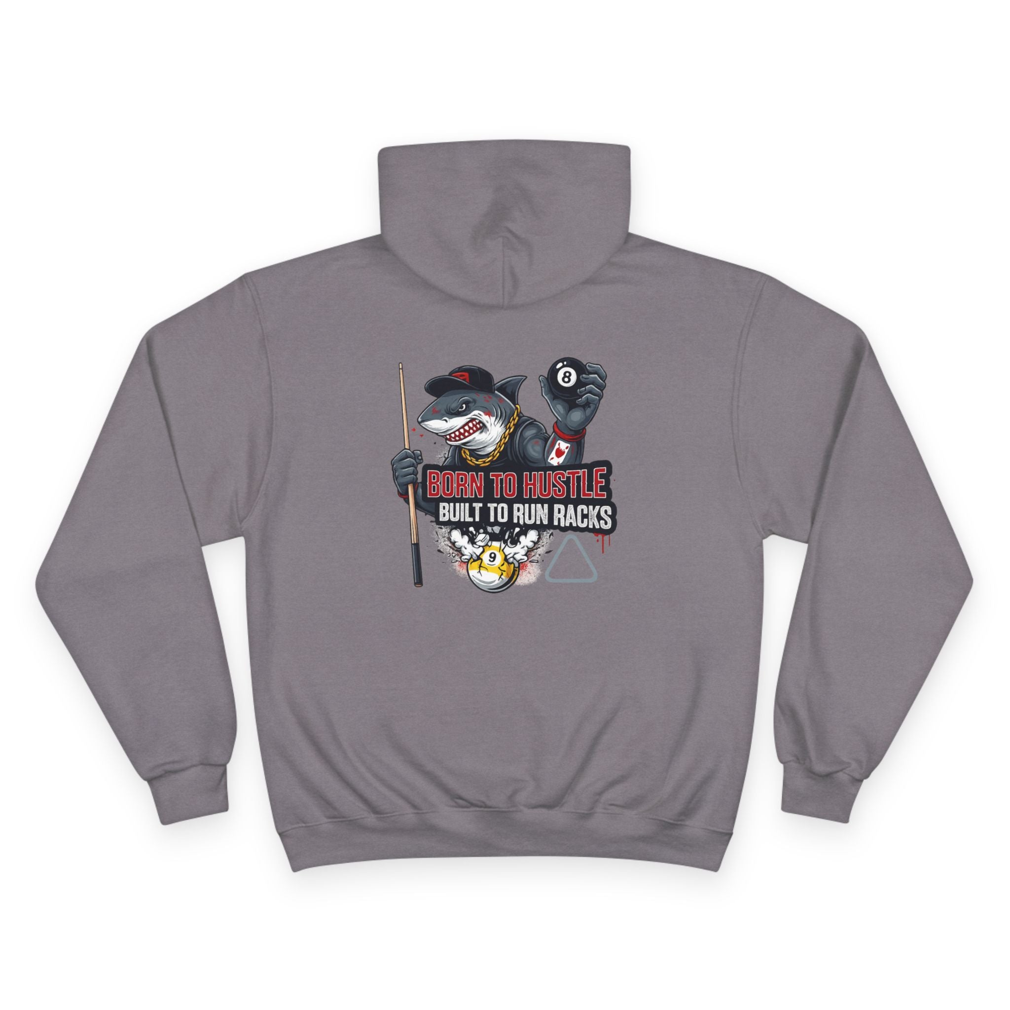 Born to Hustle Pool Shark Billiards Champion Hoodie