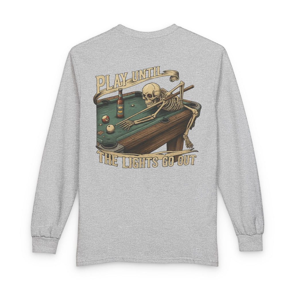 Play Until The Lights Go Out Billiards Gildan Long Sleeve Tee