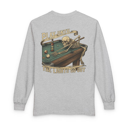 Play Until The Lights Go Out Billiards Gildan Long Sleeve Tee