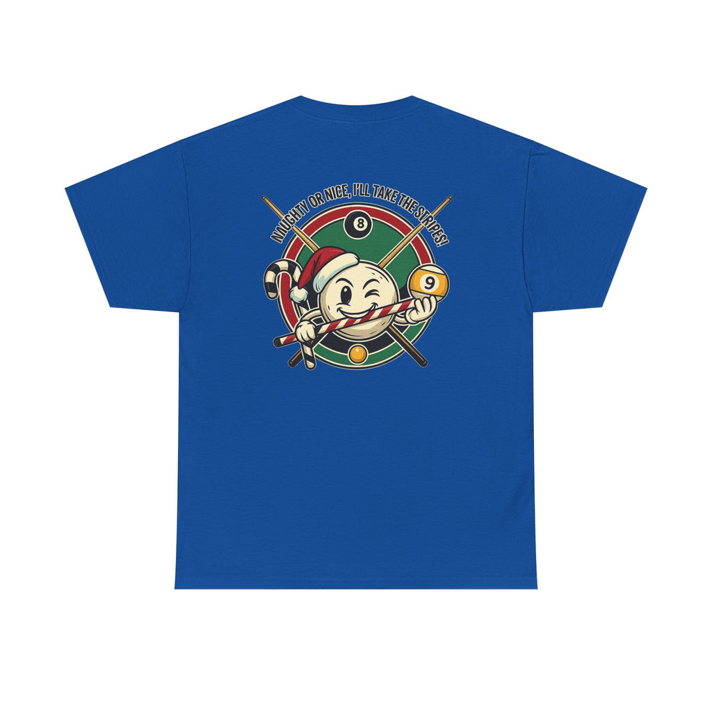 Naughty Or Nice, I'll Take The Stripes Gildan Billiards Tee