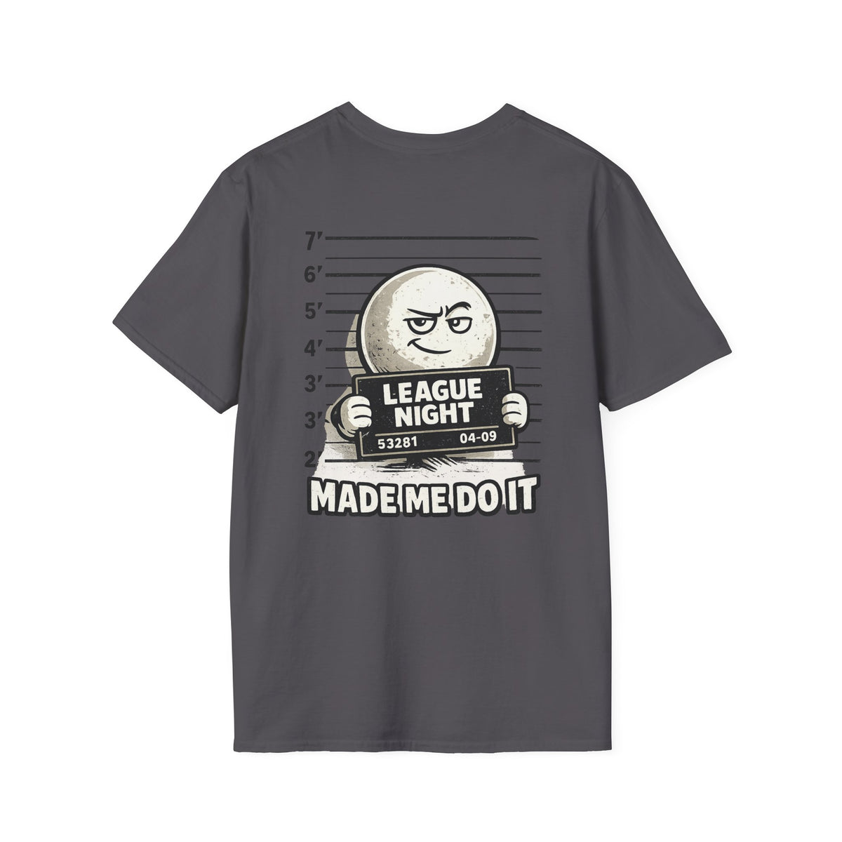 League Night Made Me Do It Funny Pool Player T-Shirt | Classic Series CCS-CST-011