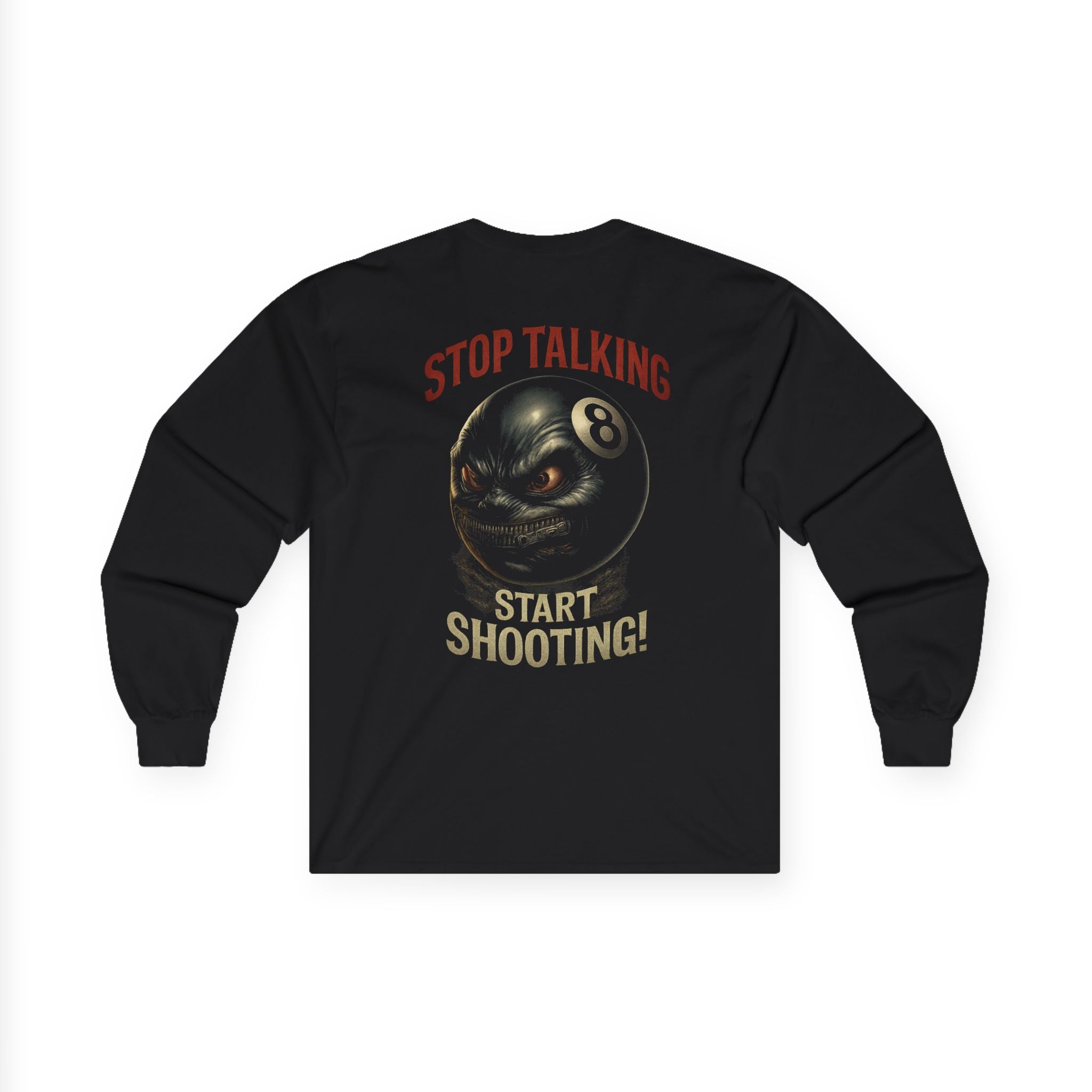 Stop Talking Start Shooting Long Sleeve Tee