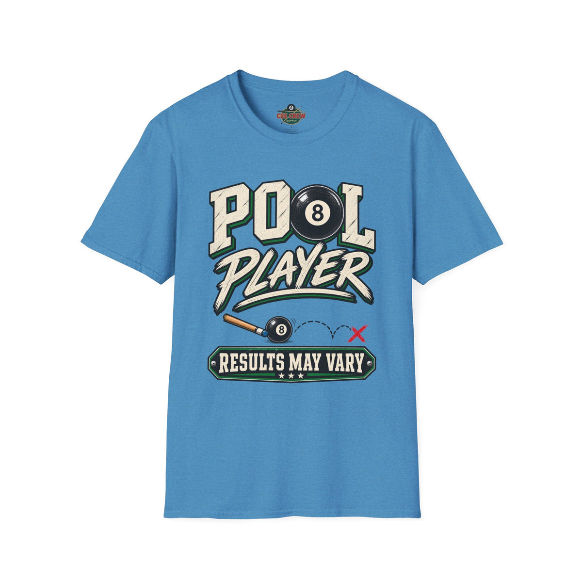 Pool Player Results May Vary – Funny Billiards T-Shirt