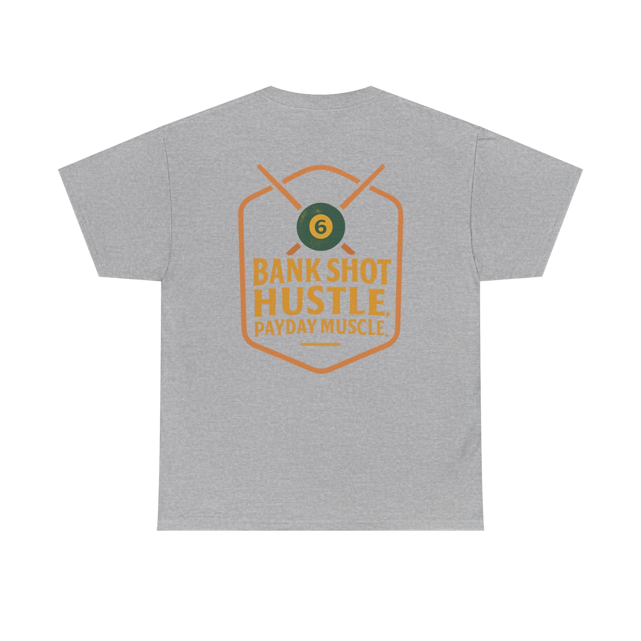 Bank Shot Hustle, Payday Muscle Gildan Tee