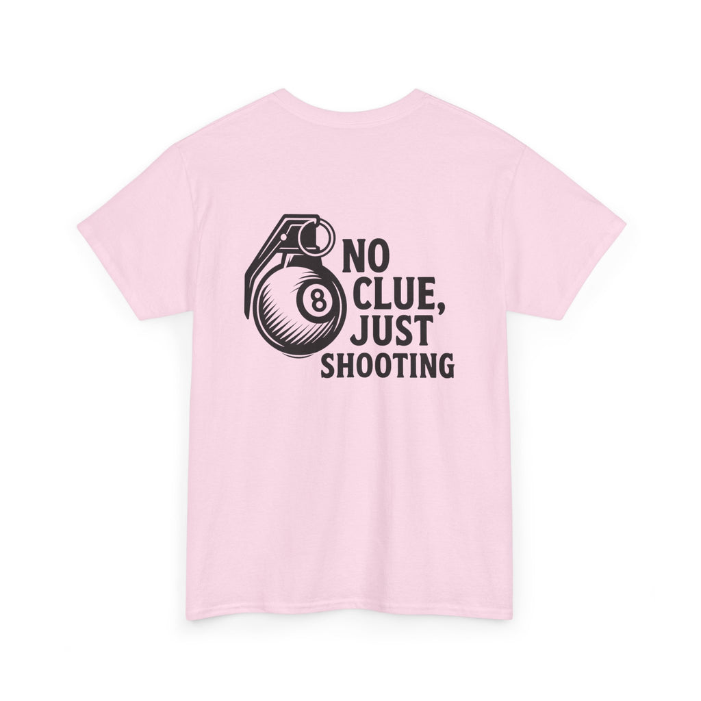 No Clue, Just Shooting Gildan Tee