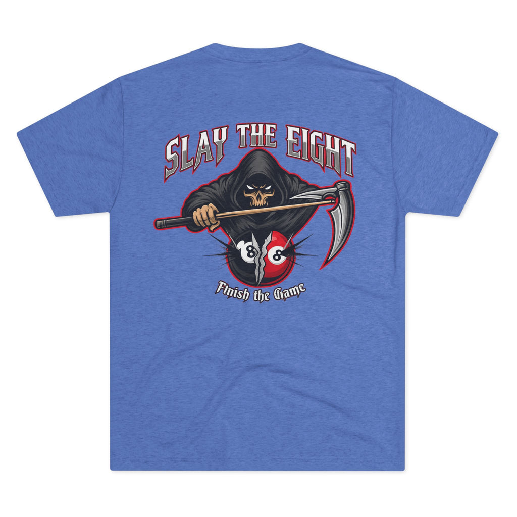 Slay the Eight Finish The Game Next Level Tri-Blend Tee