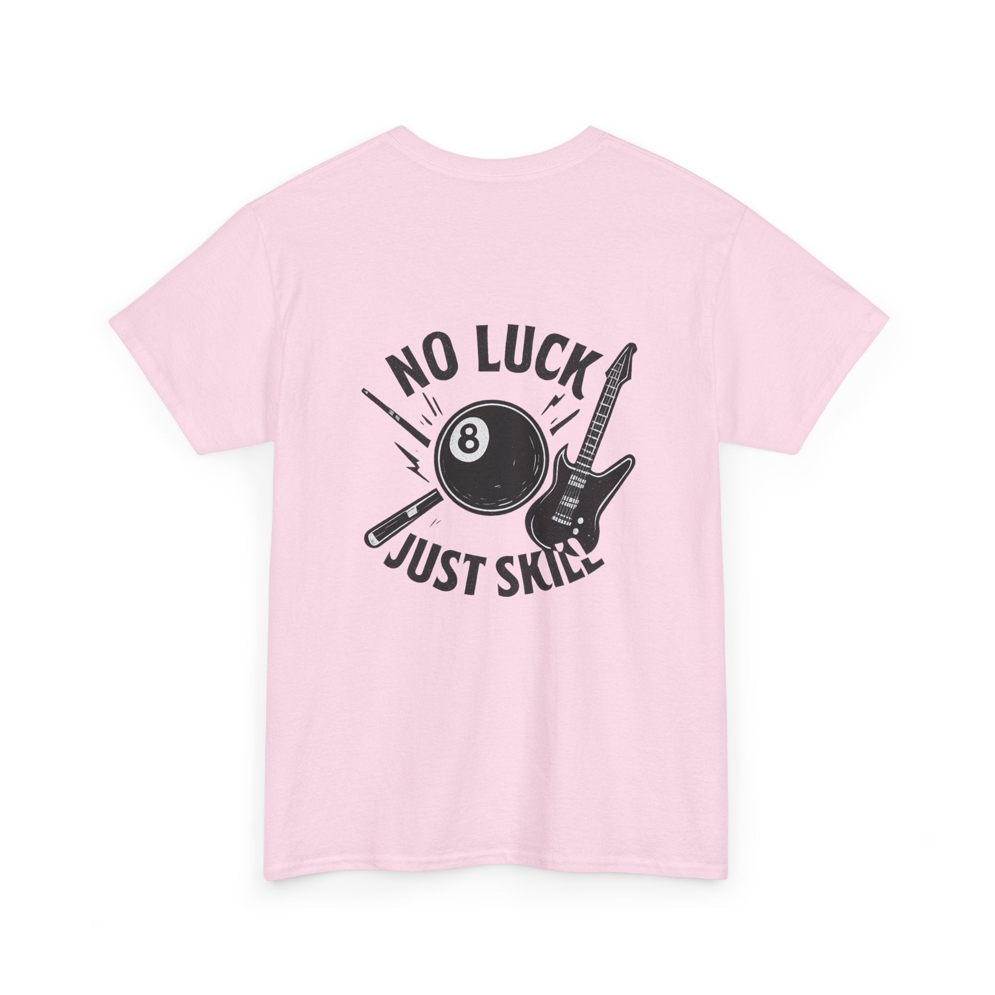 No Luck Just Skill Billiards Tee