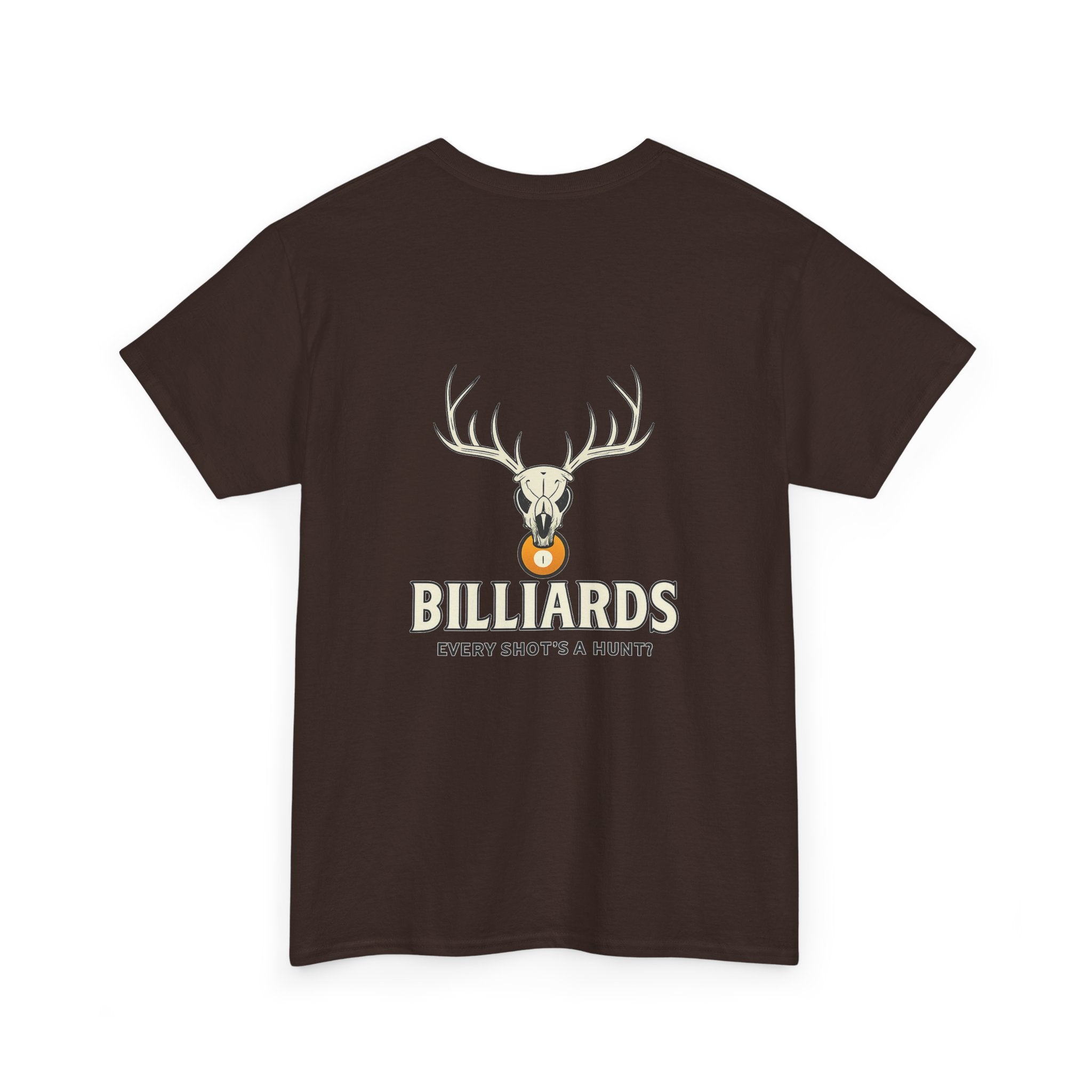 Every Shot’s a Hunt Billiards Tee