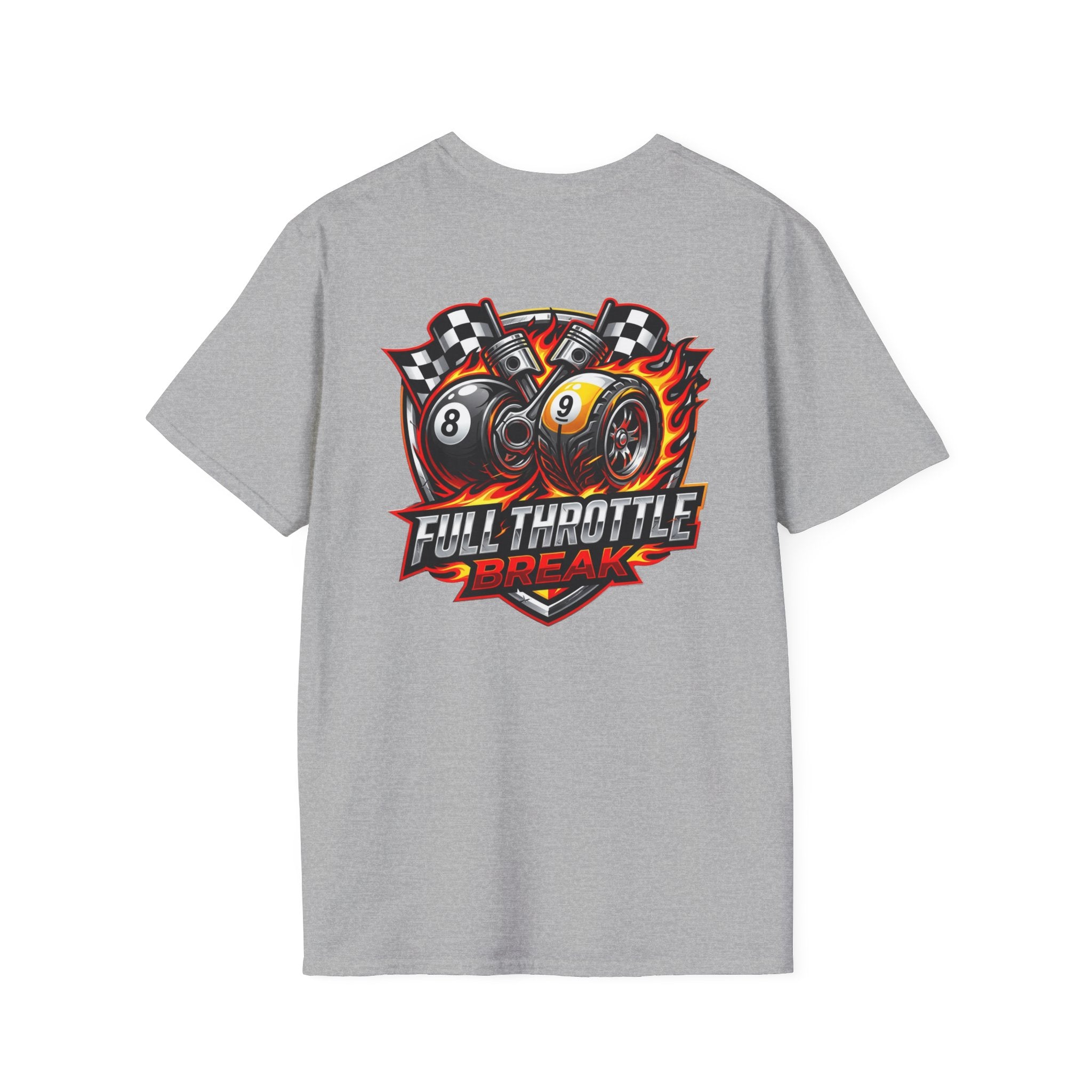 Full Throttle Break Billiards T-Shirt | Racing Inspired 8 Ball & 9 Ball Pool Player Graphic Tee | Front & Back Print