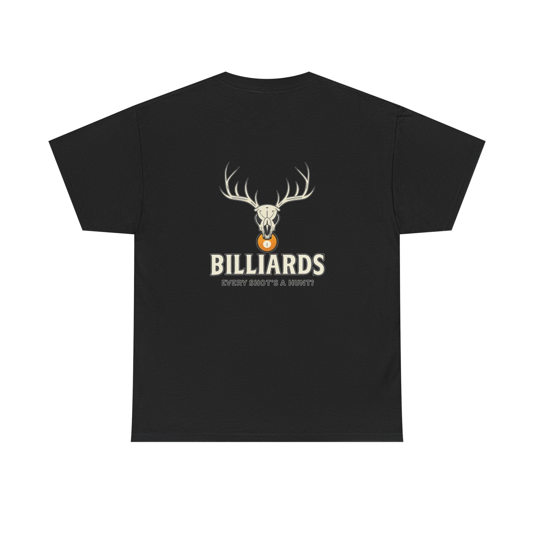 Every Shot’s a Hunt Billiards Tee