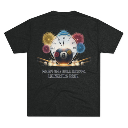 When the Ball Drops, Legends Rise Next Level Billiards Tee