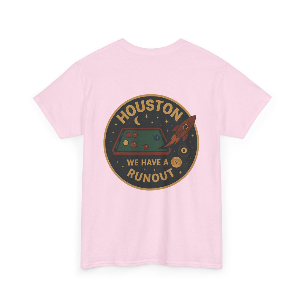 Houston We Have A Runout Tee