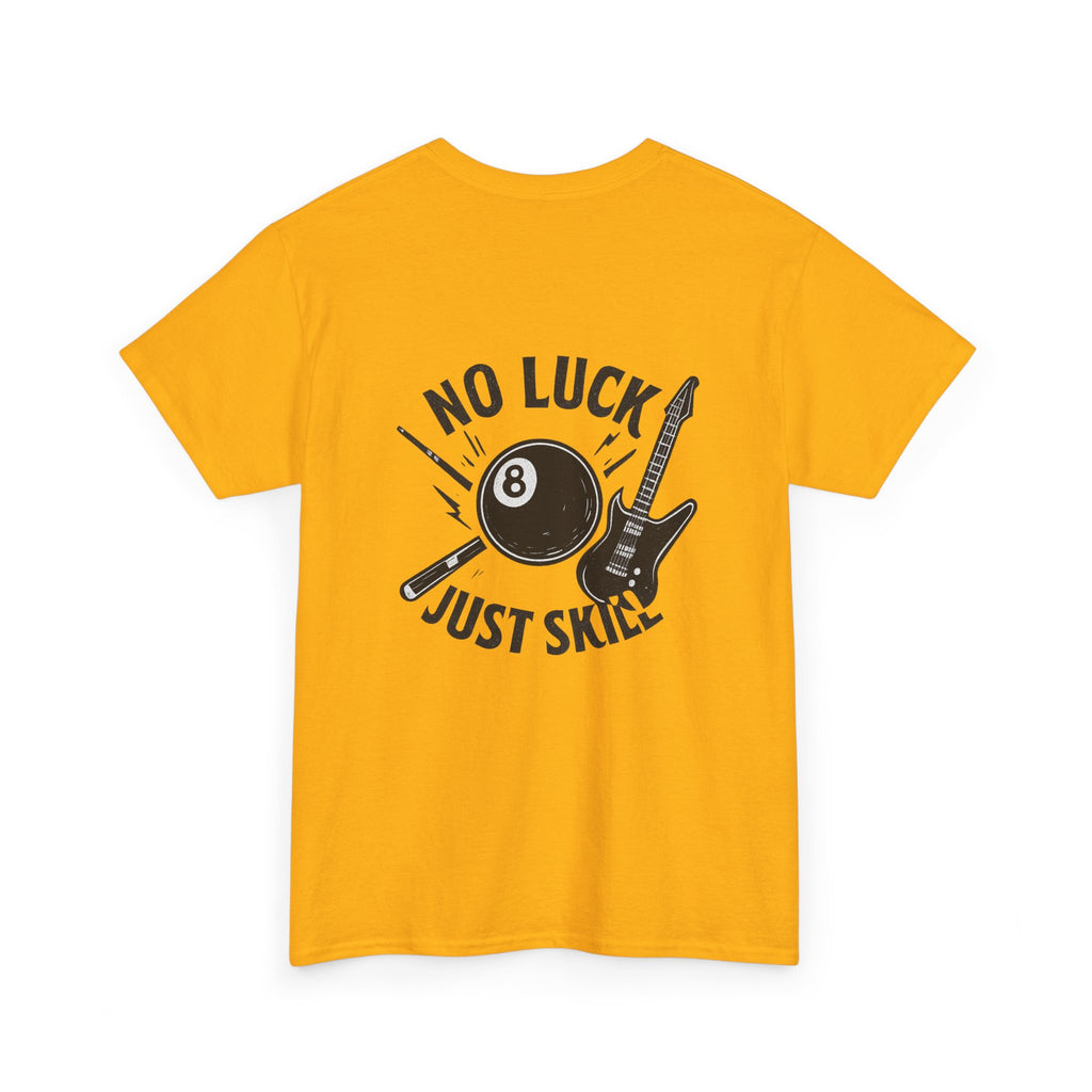 No Luck Just Skill Billiards Tee
