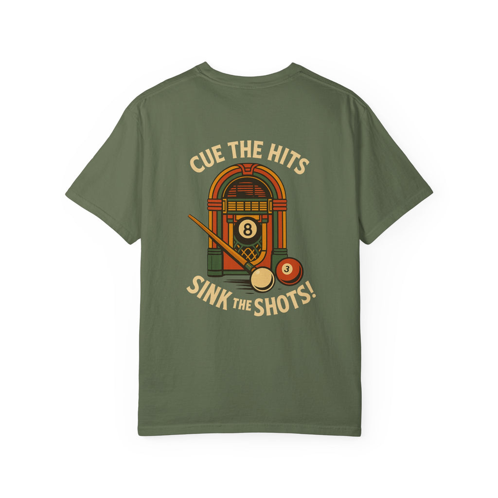 Cue The Hits, Sink The Shots Tee - Comfort Colors Brand