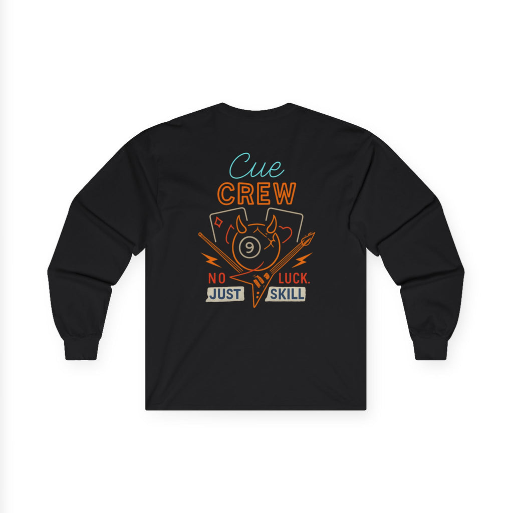 Cue Crew No Luck Just Skill Long Sleeve Tee