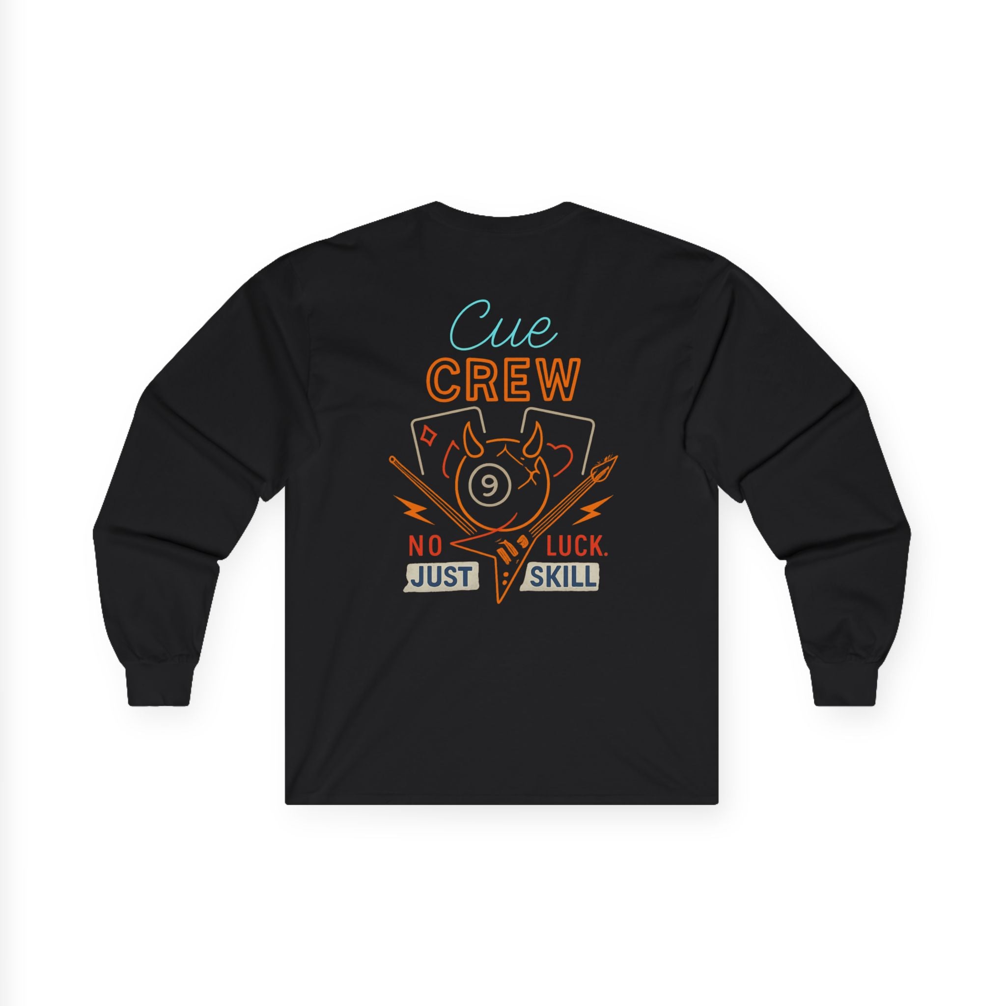 Cue Crew No Luck Just Skill Long Sleeve Tee