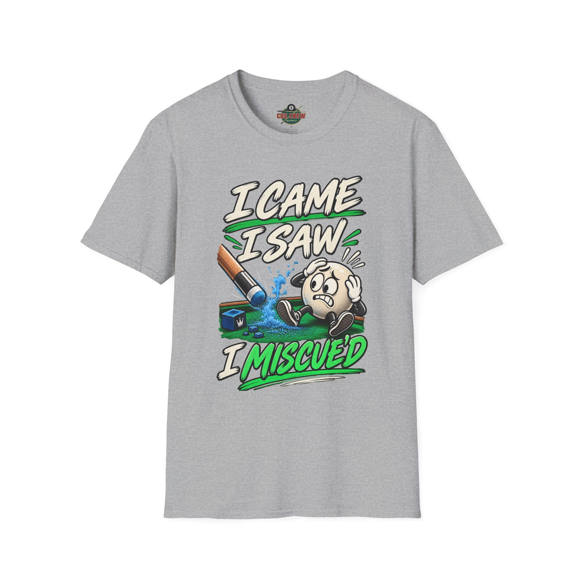 I Came I Saw I Miscue’d – Funny Billiards T-Shirt – Pool Player Tee
