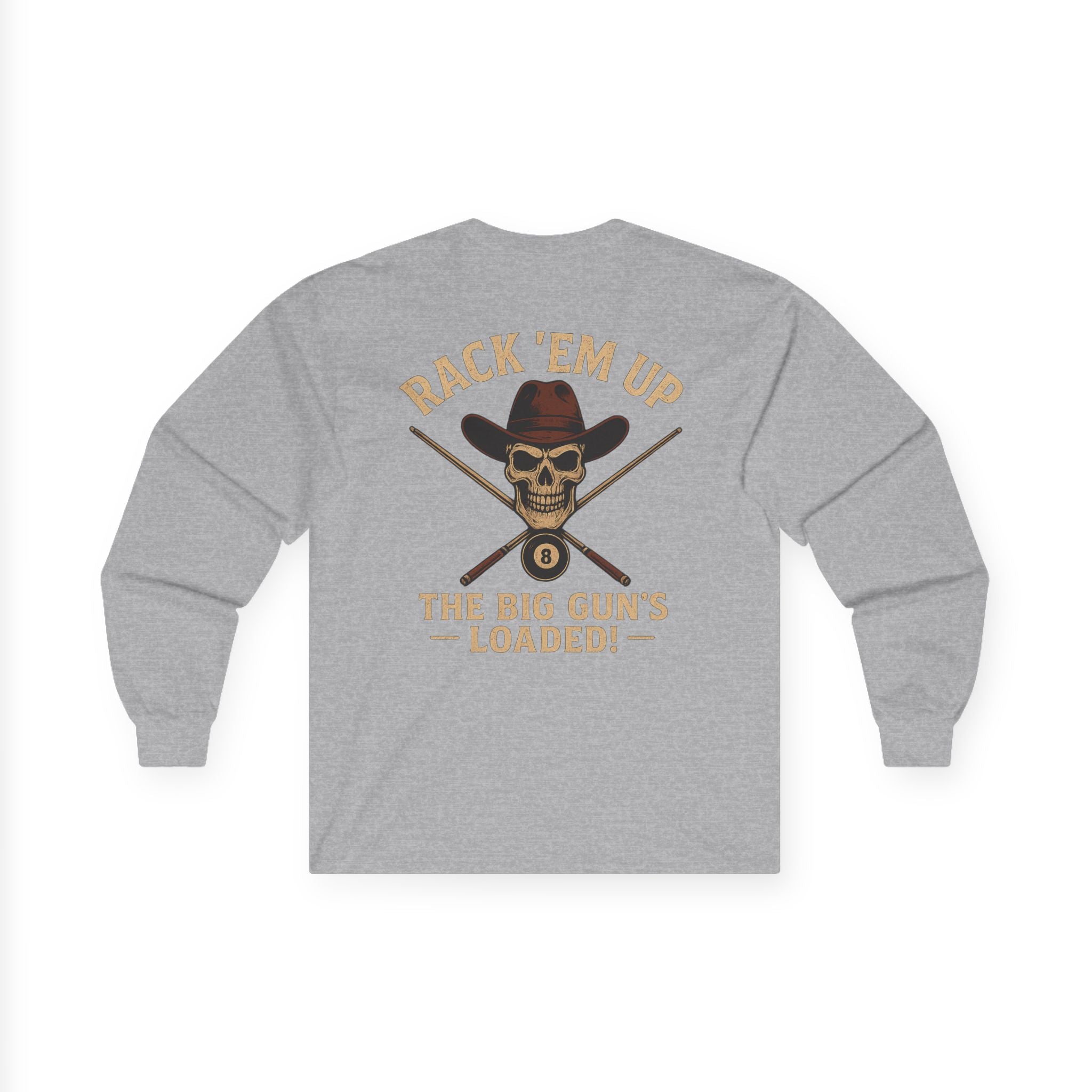 The Big Gun's Loaded Long Sleeve Tee