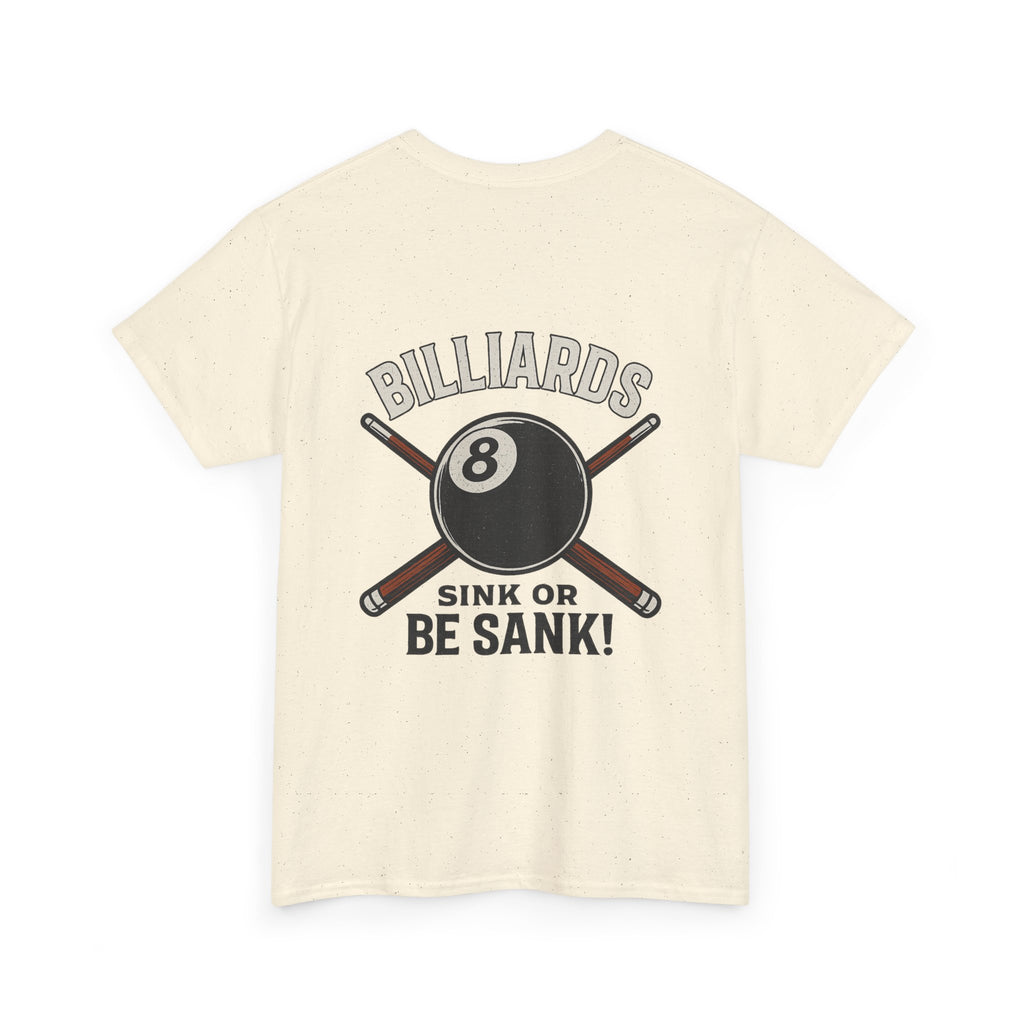 Sink or Be Sank Billiards Tee