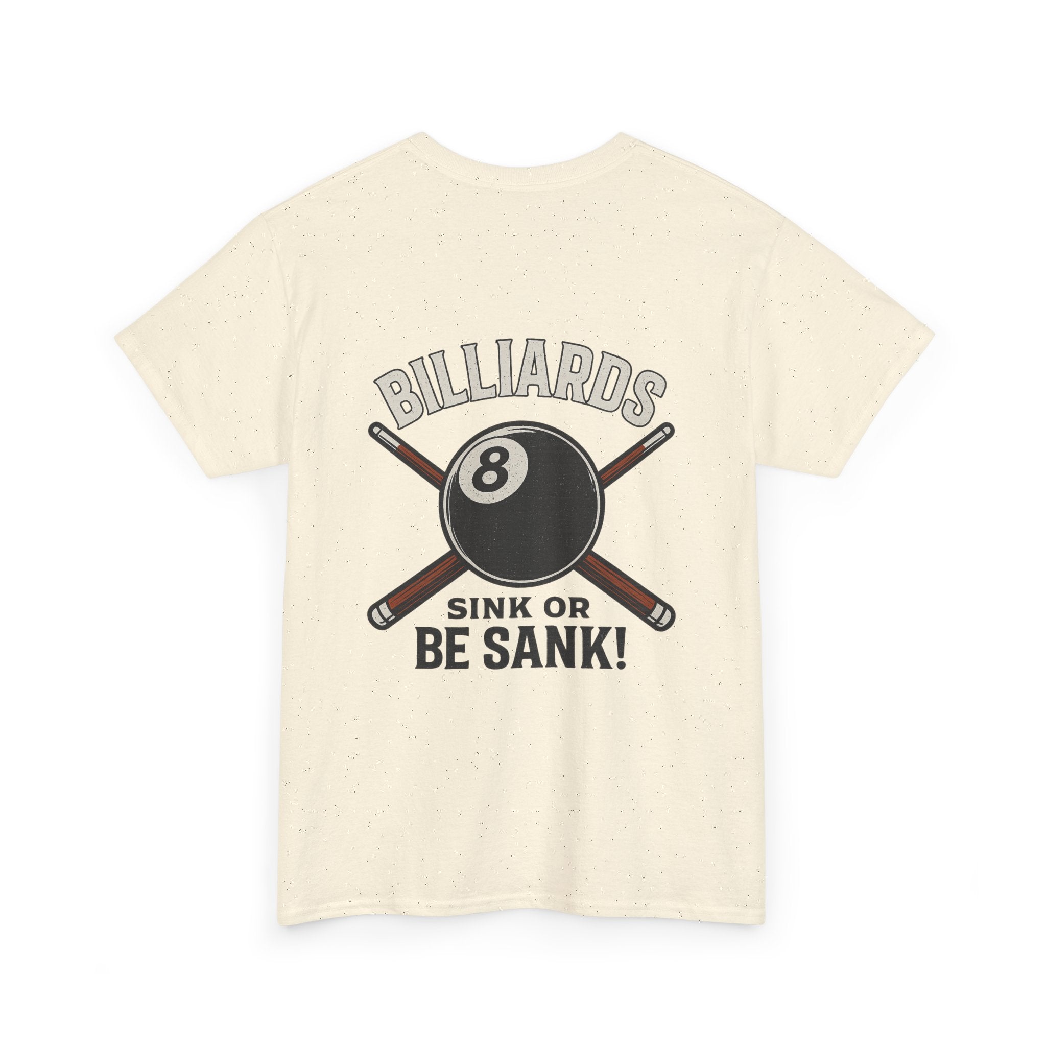 Sink or Be Sank Billiards Tee