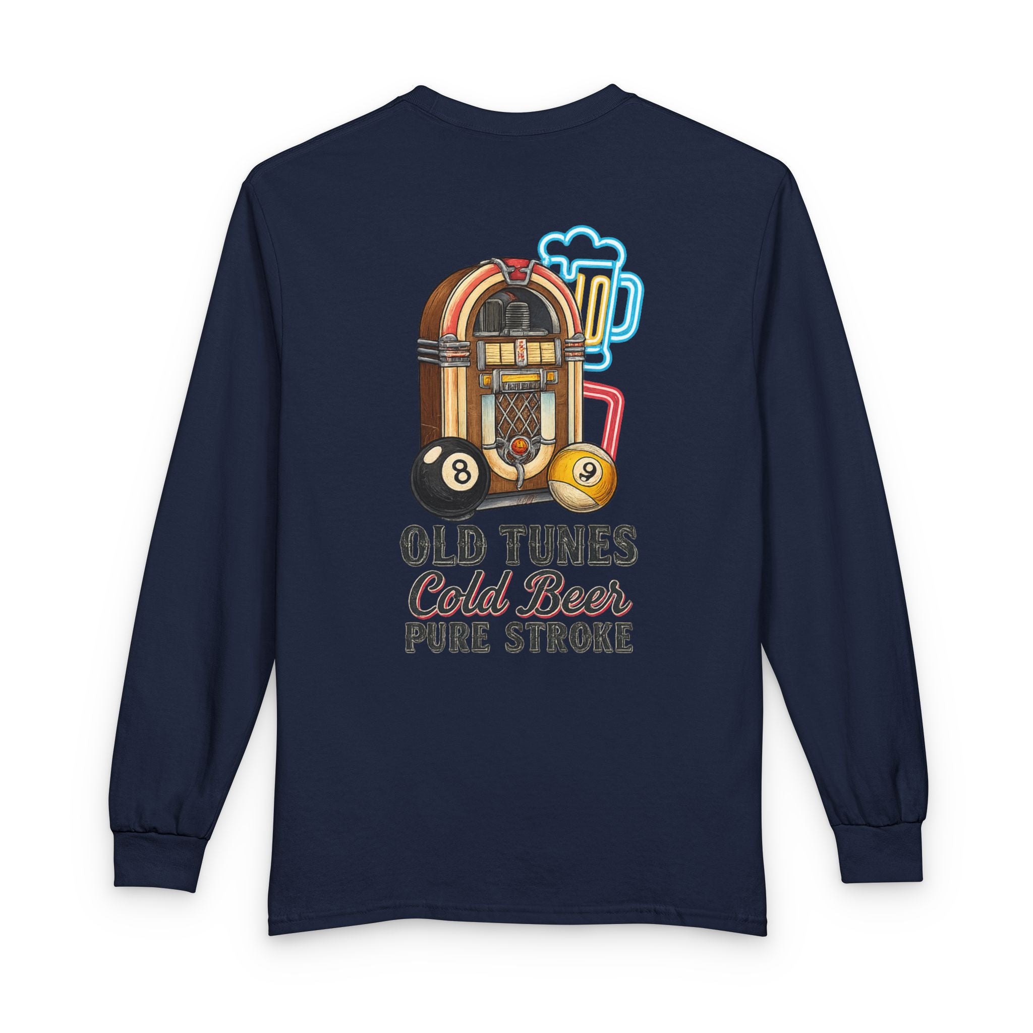 Old Tunes, Cold Beer, Pure Stroke Vintage Jukebox Billiards Long Sleeve Tee