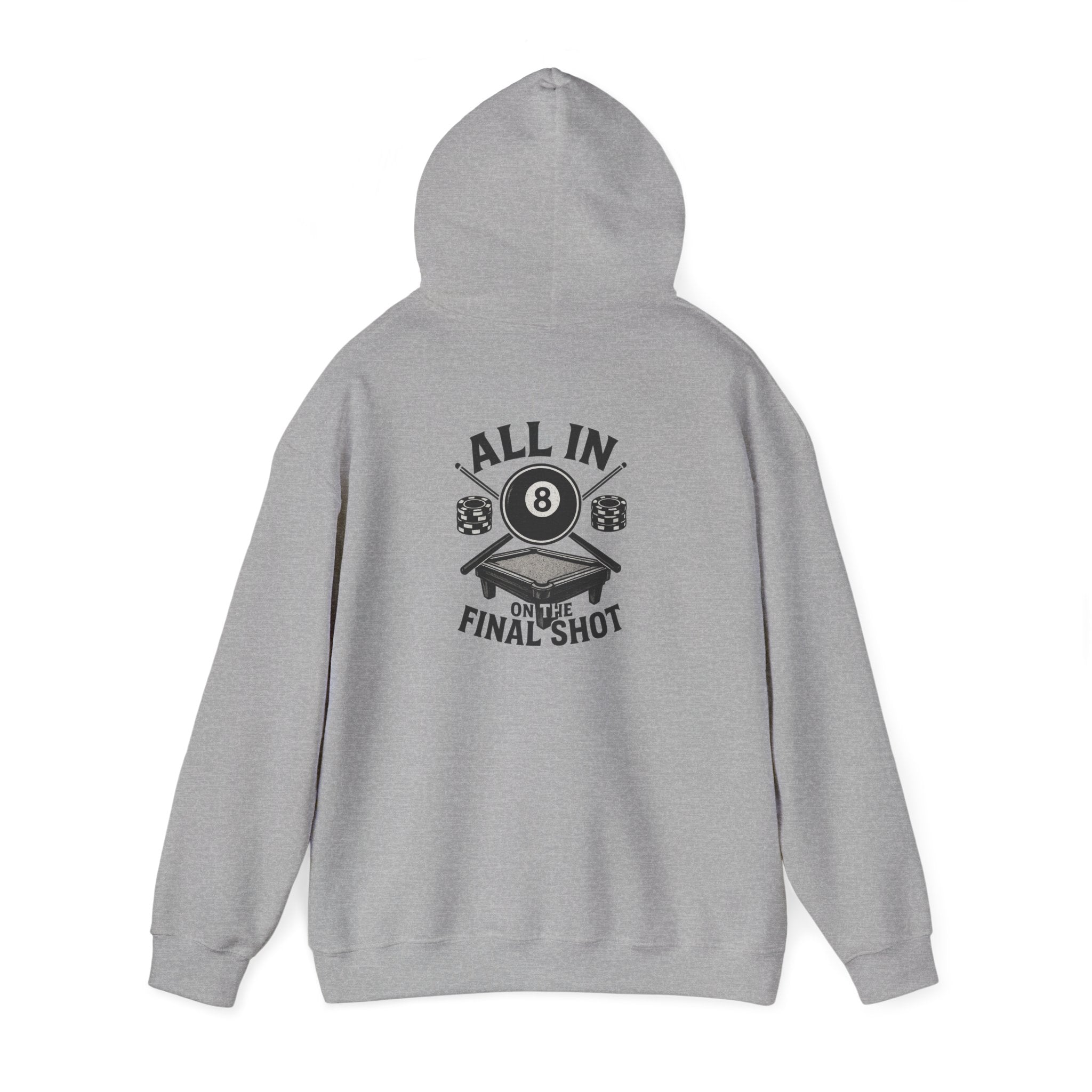 All In On the Final Shot Gildan Hoodie