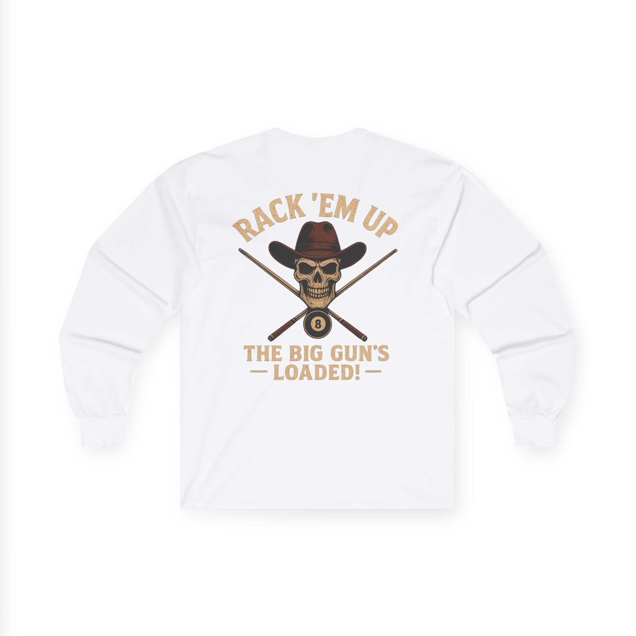 The Big Gun's Loaded Long Sleeve Tee