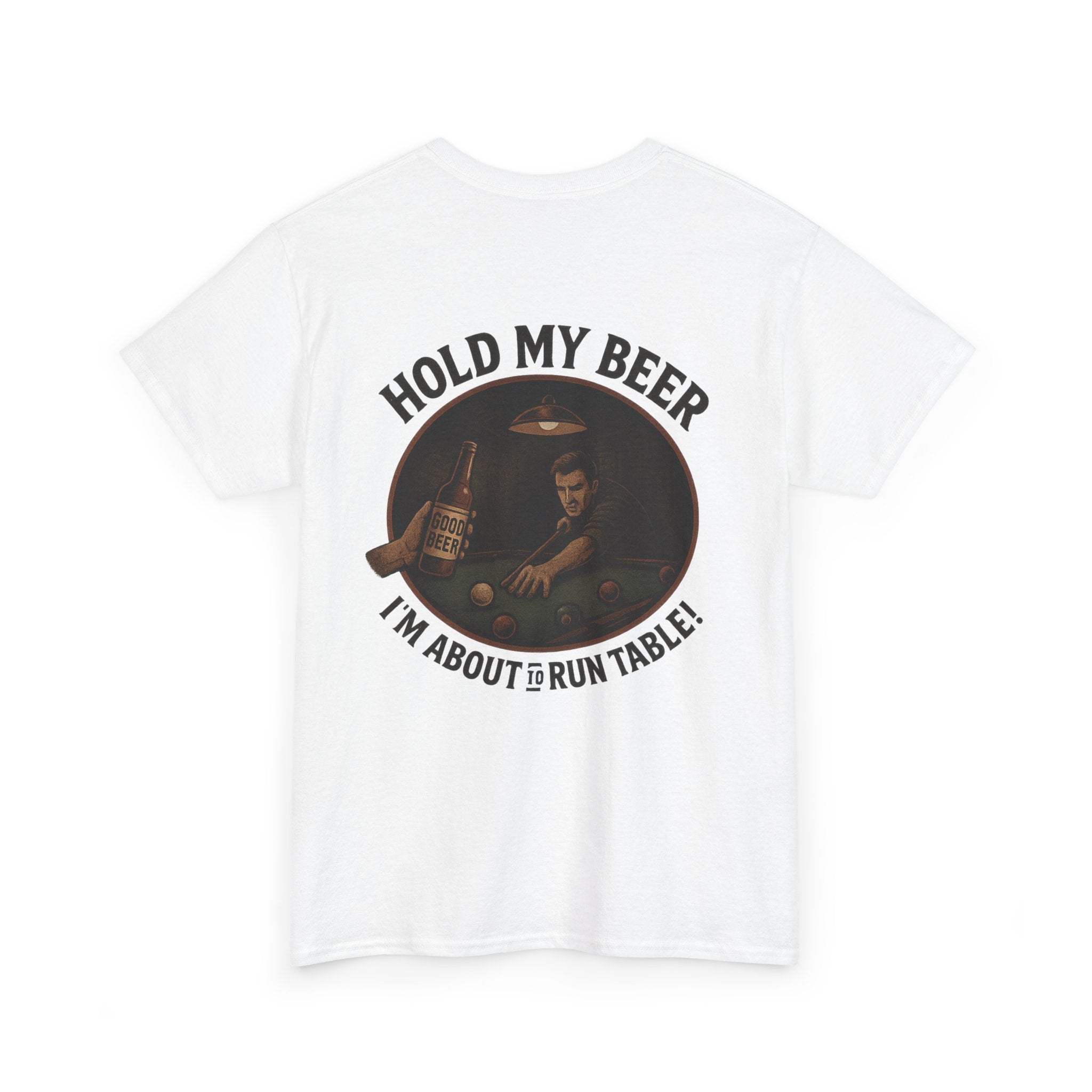 Hold My Beer, I'm About To Run Table Gildan Tee