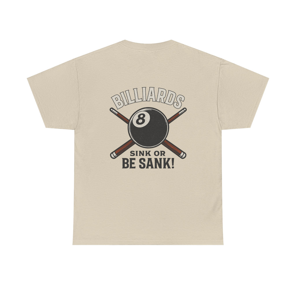 Sink or Be Sank Billiards Tee