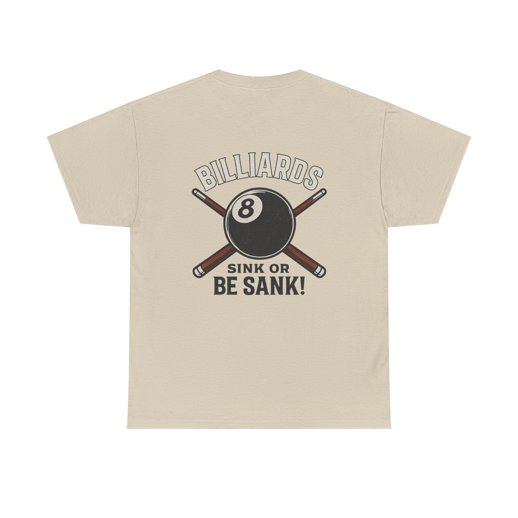 Sink or Be Sank Billiards Tee