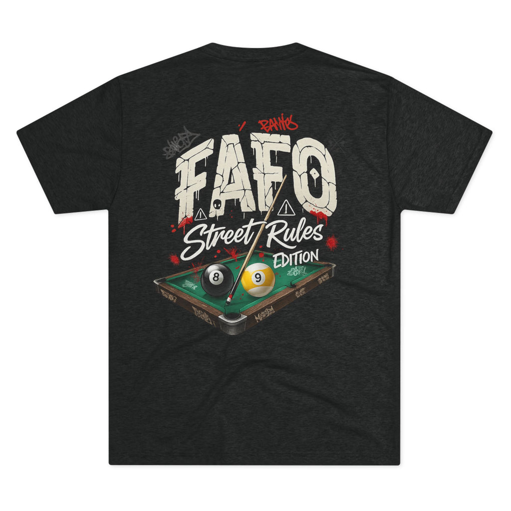 F Around Find Out Street Rules Edition Billiards Tee