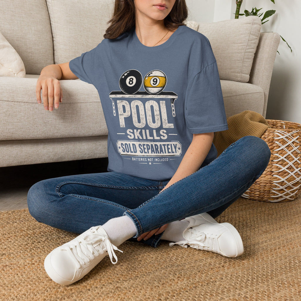 Pool Skills Sold Separately Funny Billiards T-Shirt | Front Print Only | 8 Ball & 9 Ball Graphic Unisex Tee