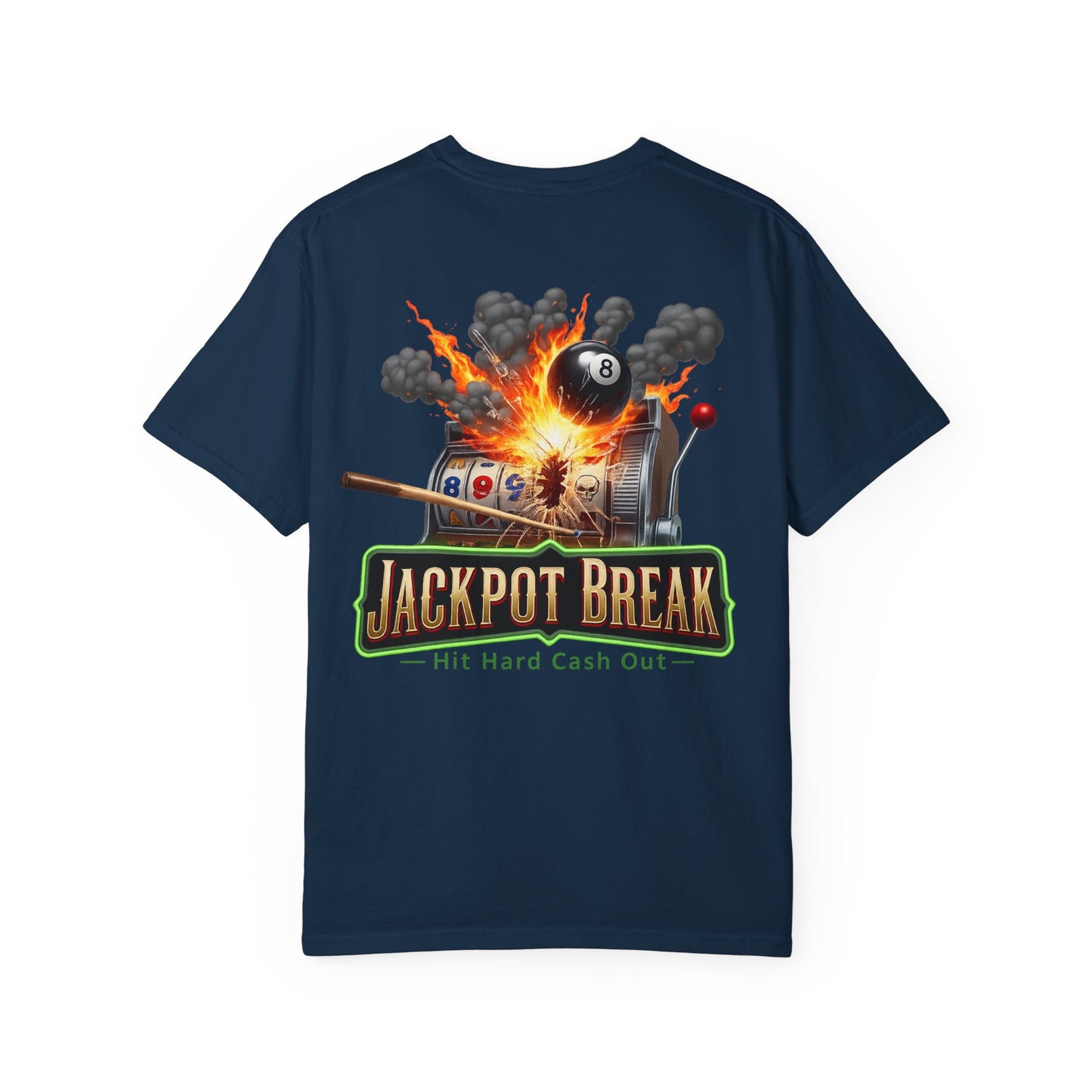 Jackpot Break Hit Hard Cash Out Casino Billiards Comfort Colors Tee