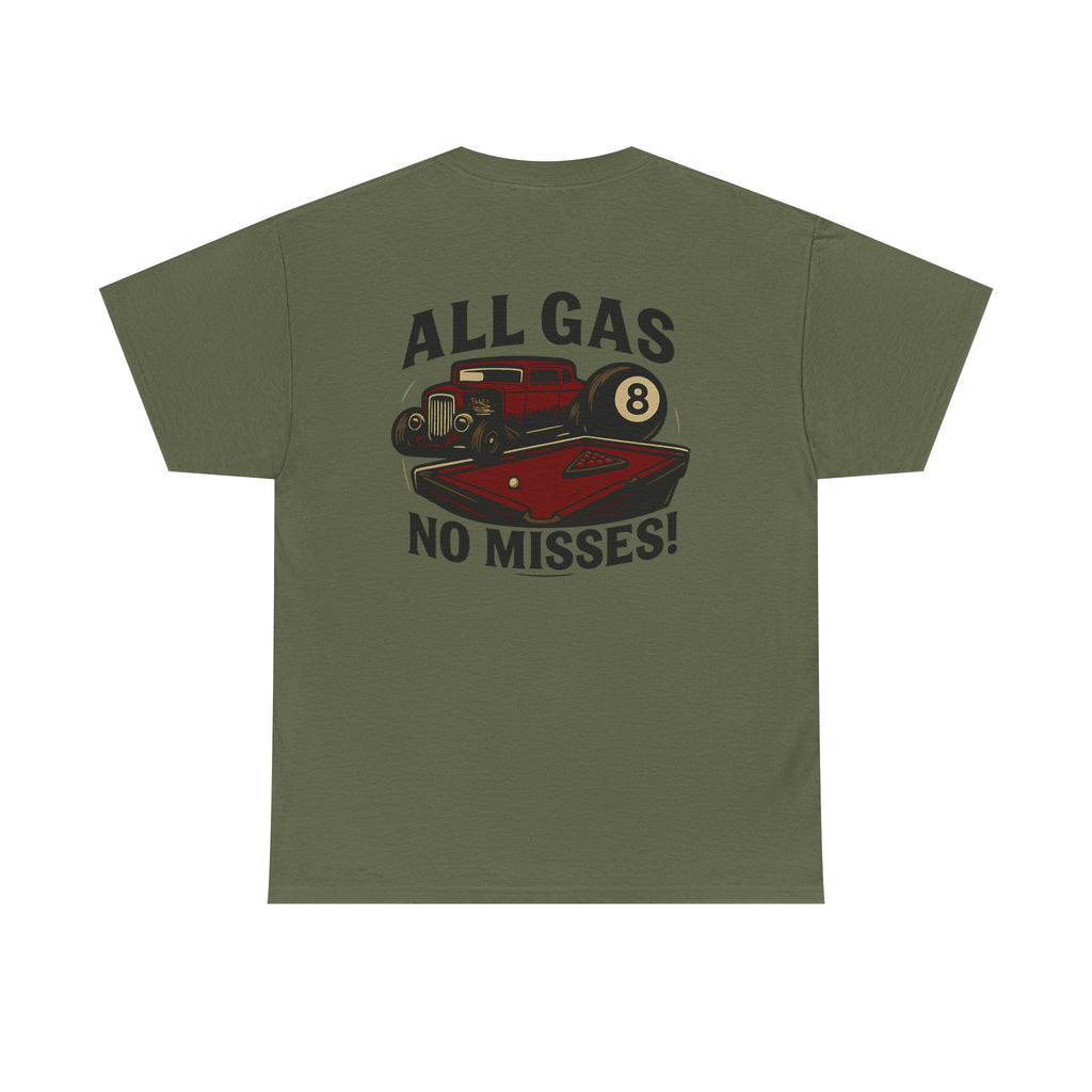 All Gas No Misses Gildan Tee