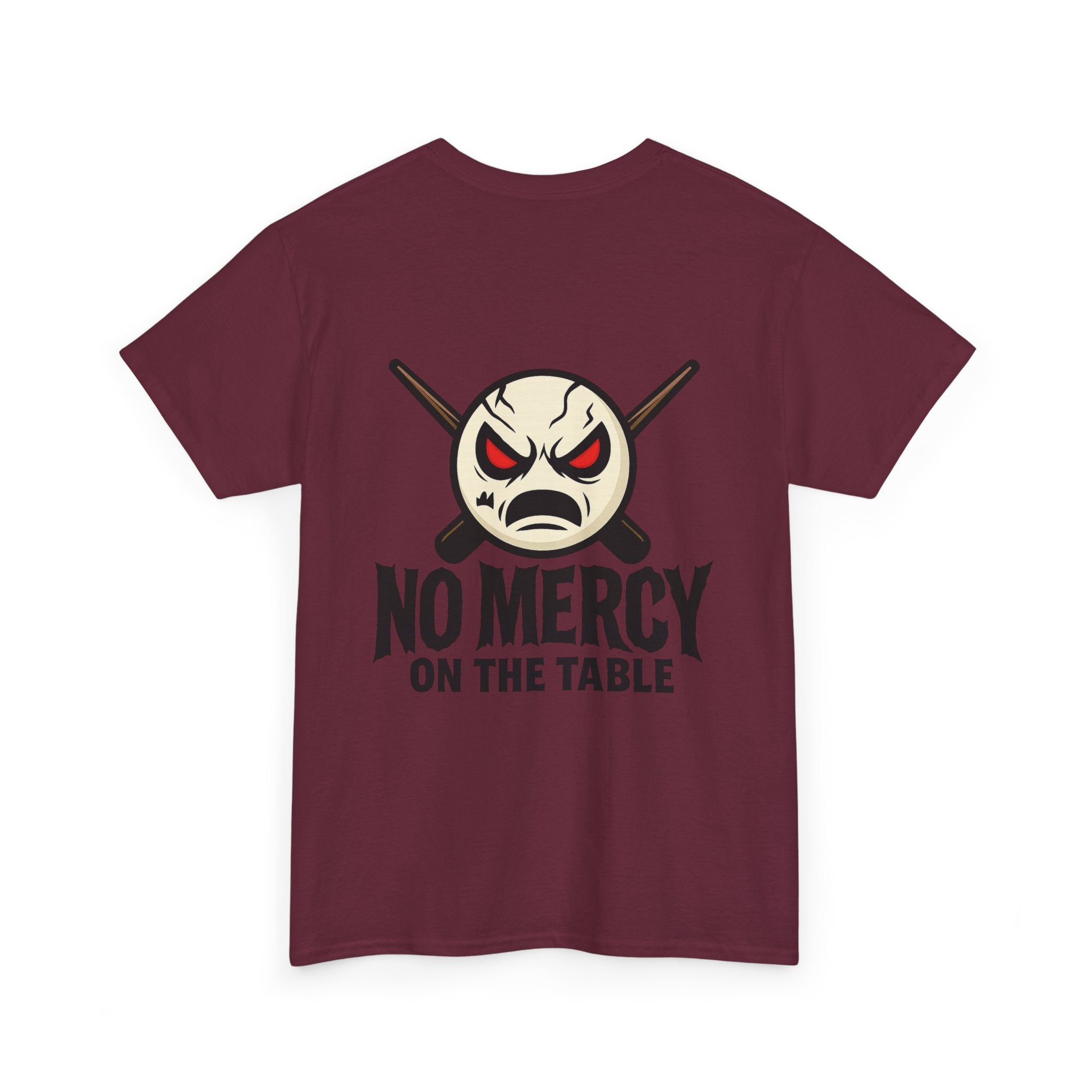 No Mercy On The Table Gildan Tee