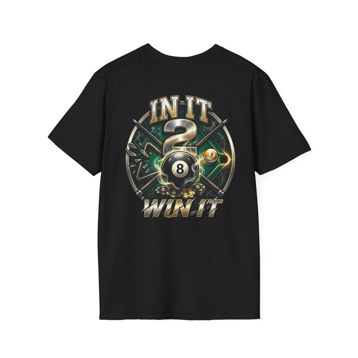 In It 2 Win It Billiards T-Shirt | Lucky 8 Ball & 9 Ball Pool Player Graphic Tee | Front & Back Print