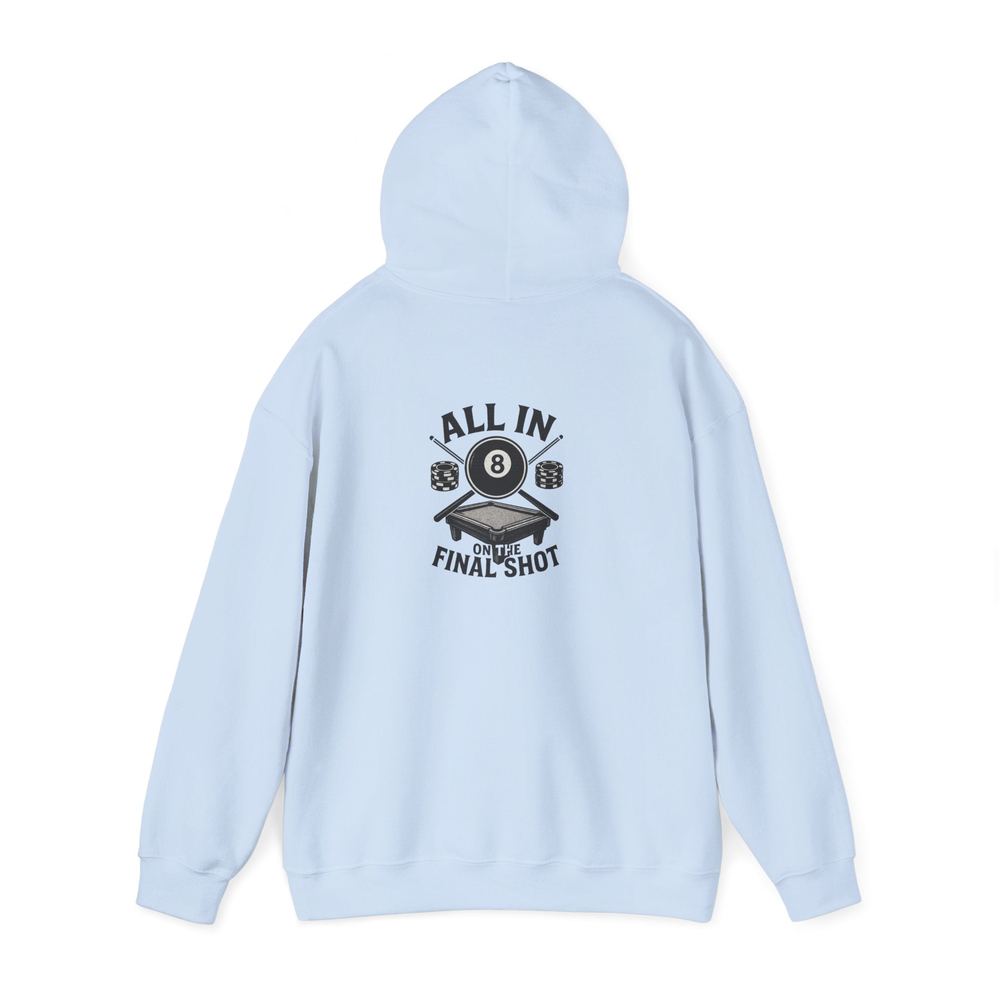 All In On the Final Shot Hoodie