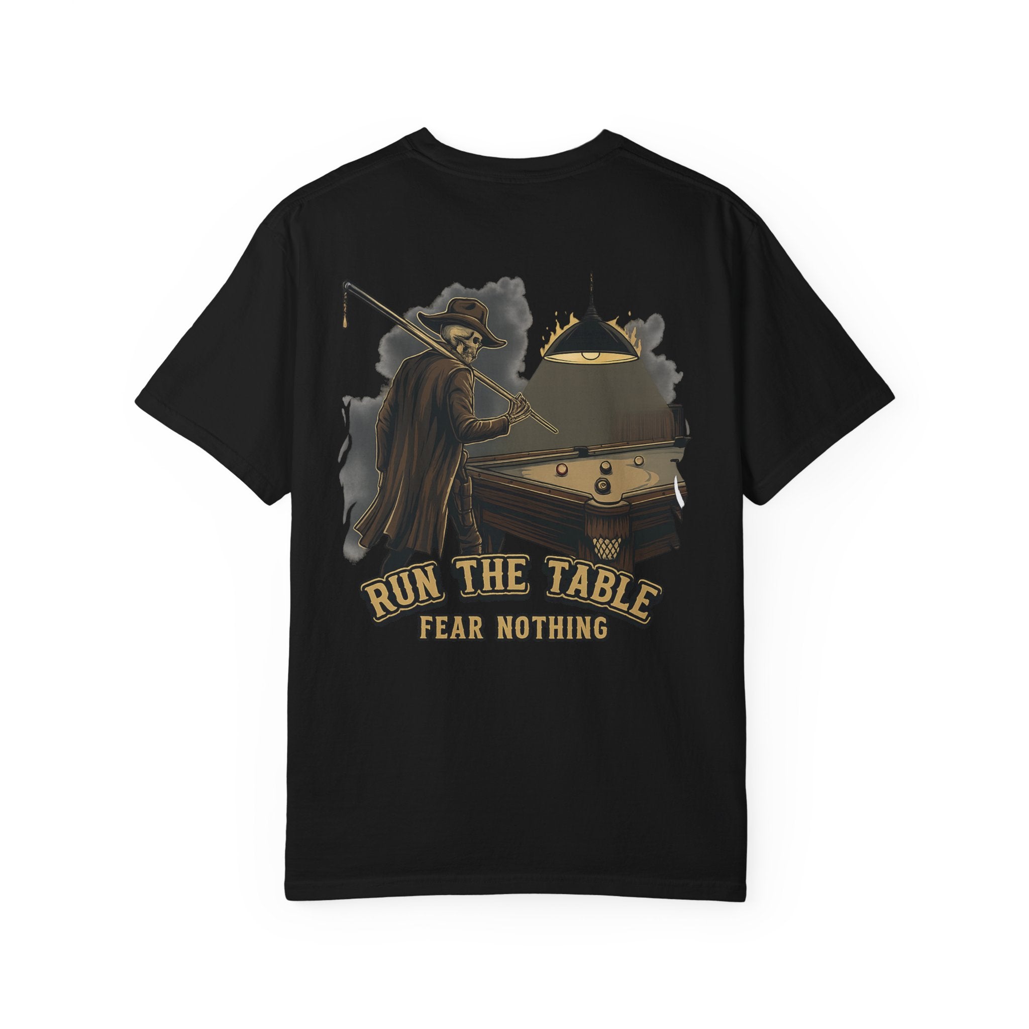 Run The Table, Fear Nothing Billiards Comfort Colors Tee
