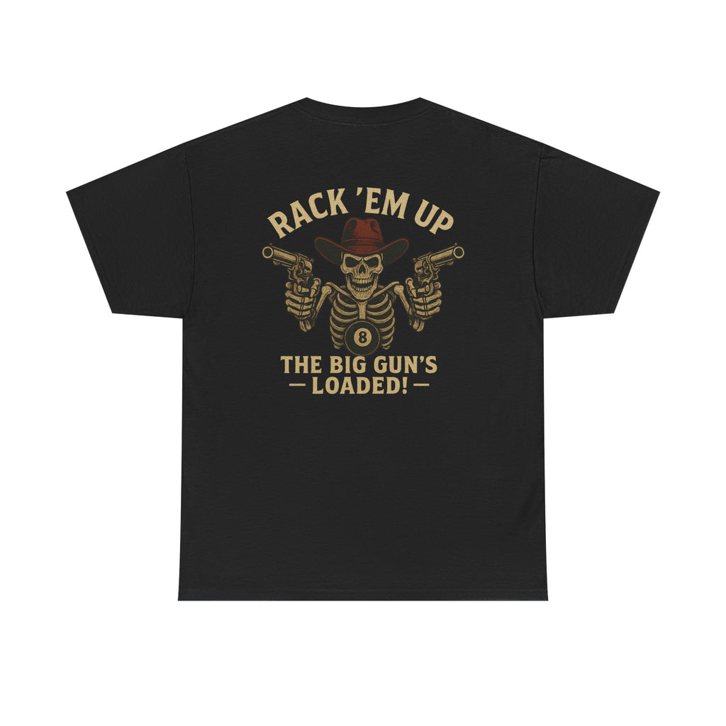 The Big Gun's Loaded Gildan Tee