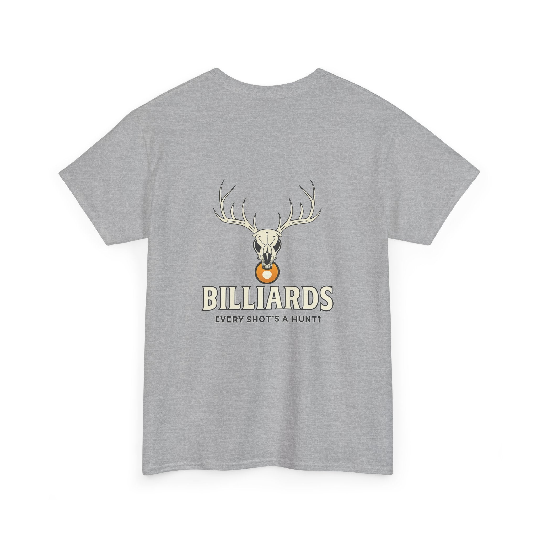 Every Shot’s a Hunt Billiards Tee
