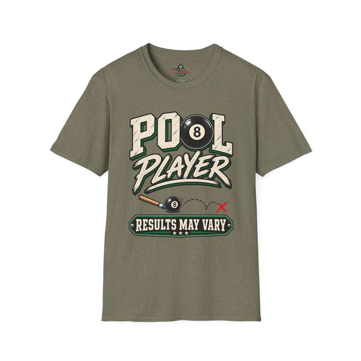Pool Player Results May Vary – Funny Billiards T-Shirt